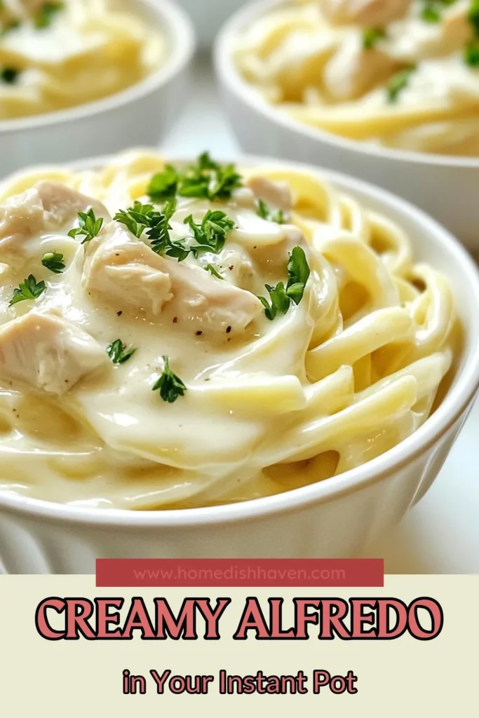 Delight in this Instant Pot Chicken Alfredo, a creamy fettuccine Alfredo that's perfect for quick weeknight dinners. This easy Instant Pot pasta recipe combines tender chicken and rich flavors in one pot, ensuring minimal cleanup. In just 30 minutes, you’ll have a delicious meal that the whole family will love. Try this one-pot chicken Alfredo today and elevate your dinner game! Pin it for later! #InstantPotChickenAlfredo #CreamyFettuccineAlfredo #QuickAlfredoPastaRecipe #EasyInstantPotPasta